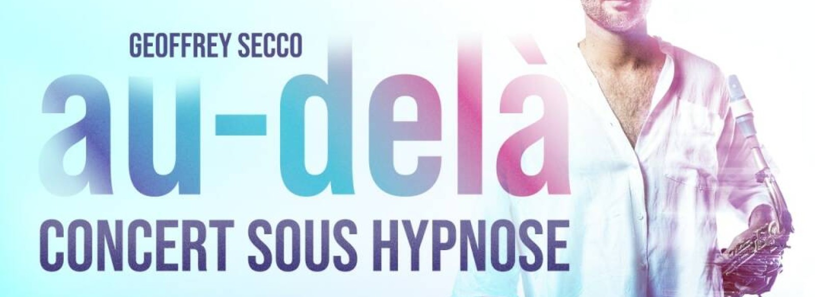 Au-dela : Concert sous hypnose